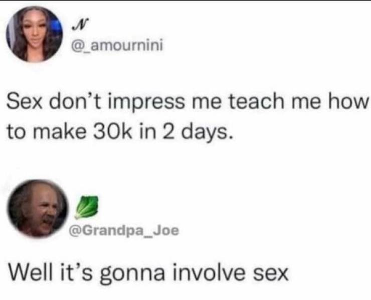 Dirty... Just The Way You Like It!