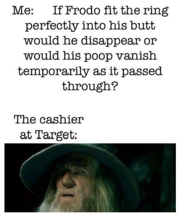 You’re Dirty And You Know It!