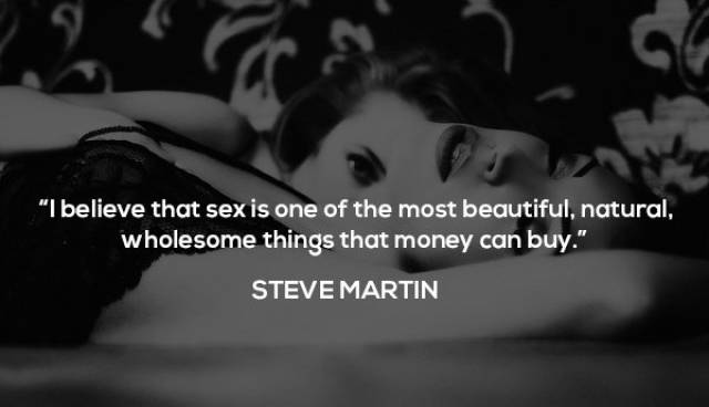 Many Famous People Thought And Spoke About Sex